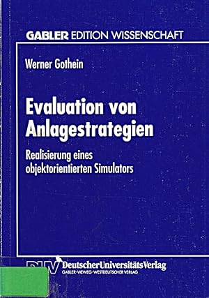 Imagen del vendedor de Evaluation von Anlagestrategien: Realisierung eines objektorientierten Simulator a la venta por Die Buchgeister