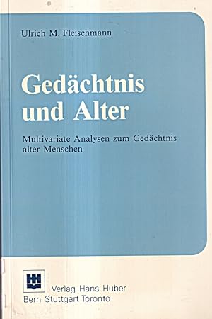Seller image for Gedchtnis und Alter: Multivariate Analysen zum Gedchtnis alter Menschen for sale by Die Buchgeister