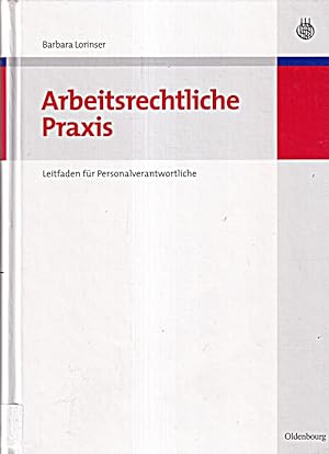 Seller image for Arbeitsrechtliche Praxis: Leitfaden fr Personalverantwortliche for sale by Die Buchgeister