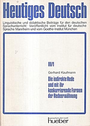 Seller image for Die indirekte Rede und mit ihr konkurrierende Formen der Redeerwhnung for sale by Die Buchgeister