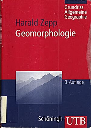 Bild des Verkufers fr Geomorphologie: Grundri Allgemeine Geographie zum Verkauf von Die Buchgeister