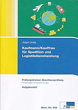 Seller image for Kaufmann/-frau fr Spedition und Logistikdienstleistung, Prfungstrainer Abschlu for sale by Die Buchgeister