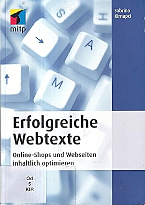 Bild des Verkufers fr Erfolgreiche Webtexte: Online-Shops und Webseiten inhaltlich optimieren (mitp Bu zum Verkauf von Die Buchgeister