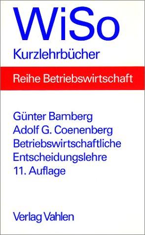Immagine del venditore per Betriebswirtschaftliche Entscheidungslehre venduto da Die Buchgeister