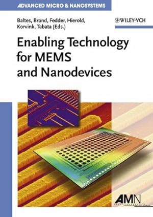 Seller image for Enabling Technologies for MEMS and Nanodevices: Advanced Micro and Nanosystems ( for sale by Die Buchgeister