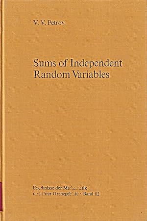 Seller image for Sums of Independent Random Variables (Ergebnisse der Mathematik Und Ihrer Grenzg for sale by Die Buchgeister