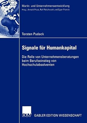 Bild des Verkufers fr Signale fr Humankapital: Die Rolle von Unternehmensberatungen beim Berufseinsti zum Verkauf von Die Buchgeister