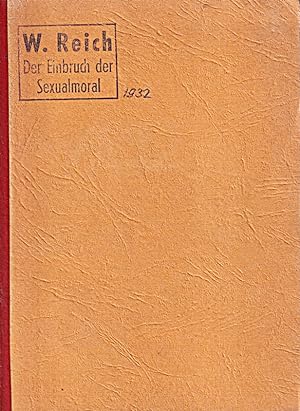 Immagine del venditore per Der Einbruch der Sexualmoral - W. Reich venduto da Die Buchgeister