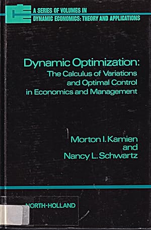 Imagen del vendedor de Dynamic Optimization: The Calculus of Variations and Optimal Control in Economic a la venta por Die Buchgeister