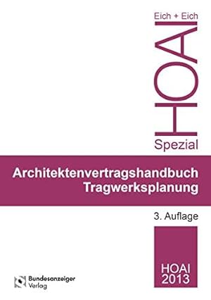 Imagen del vendedor de Ingenieurvertragshandbuch Tragwerksplanung (HOAI Spezial) a la venta por Die Buchgeister