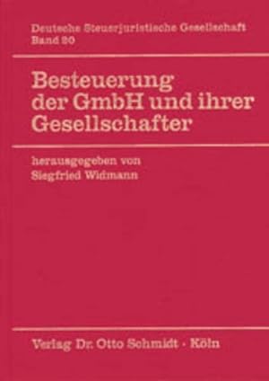 Bild des Verkufers fr Besteuerung der GmbH und ihrer Gesellschafter: Grundfragen des Krperschaftsteue zum Verkauf von Die Buchgeister