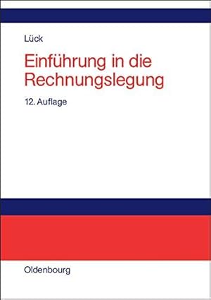 Imagen del vendedor de Einfhrung in die Rechnungslegung a la venta por Die Buchgeister