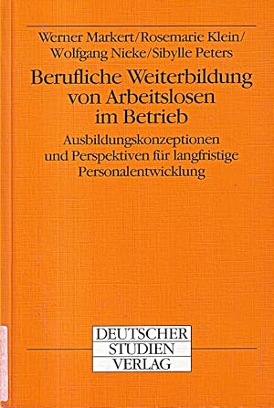 Bild des Verkufers fr Berufliche Weiterbildung von Arbeitslosen im Betrieb zum Verkauf von Die Buchgeister