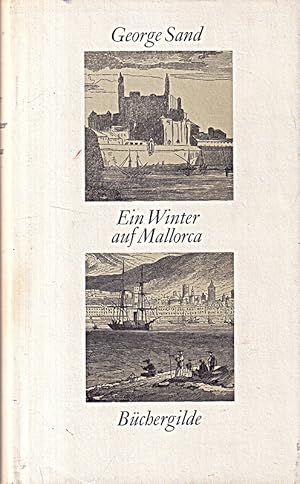 Bild des Verkufers fr George Sand: Ein Winter auf Mallorca zum Verkauf von Die Buchgeister