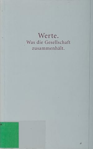 Imagen del vendedor de Werte. Was die Gesellschaft zusammenhlt a la venta por Die Buchgeister