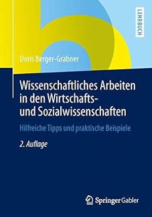 Seller image for Wissenschaftliches Arbeiten in den Wirtschafts- und Sozialwissenschaften: Hilfre for sale by Die Buchgeister