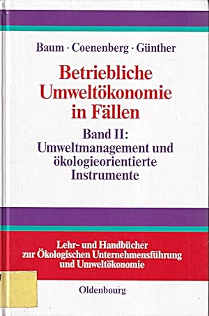 Seller image for Betriebliche Umweltkonomie in Fllen, Bd.2, Umweltmanagement und kologieorient for sale by Die Buchgeister
