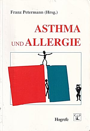 Bild des Verkufers fr Asthma und Allergie: Verhaltensmedizinische Grundlagen und Anwendungen zum Verkauf von Die Buchgeister