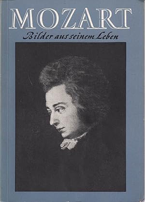 Seller image for Mozart. Bilder aus seinem Leben. for sale by Die Buchgeister
