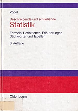 Seller image for Beschreibende und schliessende Statistik: Formeln, Definitionen, Erluterungen, for sale by Die Buchgeister