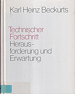 Bild des Verkufers fr Karl Heinz Beckurts: Technischer Fortschritt - Herausforderung und Erwartung zum Verkauf von Die Buchgeister
