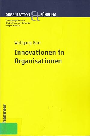 Seller image for Innovationen in Organisationen (Organisation und Fhrung) for sale by Die Buchgeister