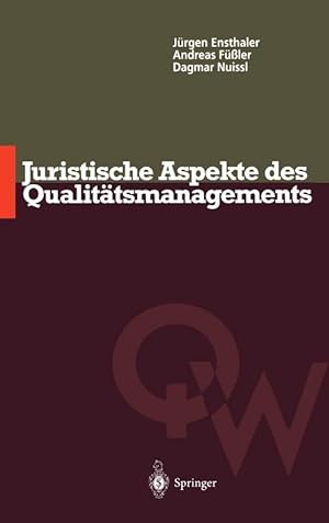 Bild des Verkufers fr Juristische Aspekte des Qualittsmanagements (Qualittswissen) zum Verkauf von Die Buchgeister