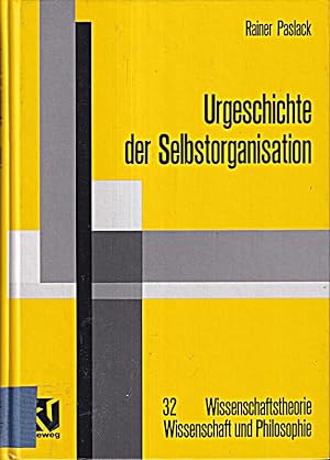 Imagen del vendedor de Urgeschichte der Selbstorganisation: Zur Archologie Eines Wissenschaftlichen Pa a la venta por Die Buchgeister