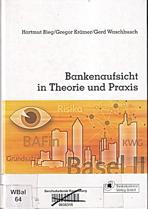 Image du vendeur pour Bankenaufsicht in Theorie und Praxis mis en vente par Die Buchgeister