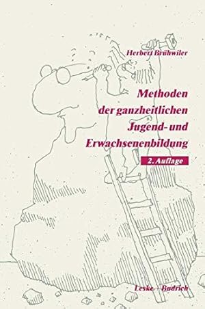 Seller image for Methoden der ganzheitlichen Jugend- und Erwachsenenbildung for sale by Die Buchgeister