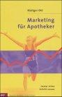 Seller image for Marketing fr Apotheker: Immer einen Schritt voraus for sale by Die Buchgeister