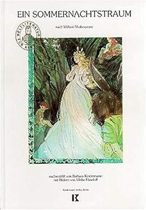 Bild des Verkufers fr Ein Sommernachtstraum' nach W. Shakespeare, neu erzhlt von Barbara Kindermann. zum Verkauf von Die Buchgeister
