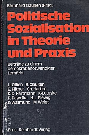 Image du vendeur pour Politische Sozialisation in Theorie und Praxis. Beitrge zu einem demokratienotw mis en vente par Die Buchgeister