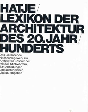 Immagine del venditore per Hatje-Lexikon der Architektur des 20. Jahrhunderts [Gebundene Ausgabe] [1983] venduto da Die Buchgeister