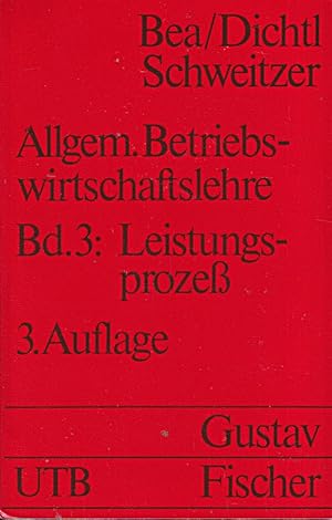 Seller image for Allgemeine Betriebswirtschaftslehre: Leistungsprozess. Grundwissen der konomik: for sale by Die Buchgeister