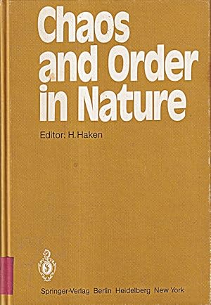 Bild des Verkufers fr Chaos and Order in Nature: Proceedings of the International Symposium on Synerge zum Verkauf von Die Buchgeister