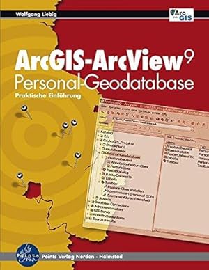 Bild des Verkufers fr ArcGIS-ArcView 9 / Personal-Geodatabase: Praktische Einfhrung zum Verkauf von Die Buchgeister