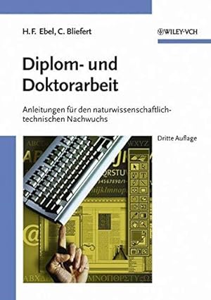 Seller image for Diplom- und Doktorarbeit: Anleitungen fr den naturwissenschaftlich-technischen for sale by Die Buchgeister