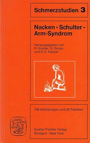 Bild des Verkufers fr Nacken - Schulter - Arm - Syndrom. Mit Beitrgen zur Biochemie des Schmerzes zum Verkauf von Die Buchgeister