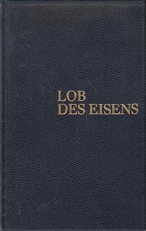 Image du vendeur pour Lob des Eisens. Ein Mosaik der Weltliteratur mis en vente par Die Buchgeister