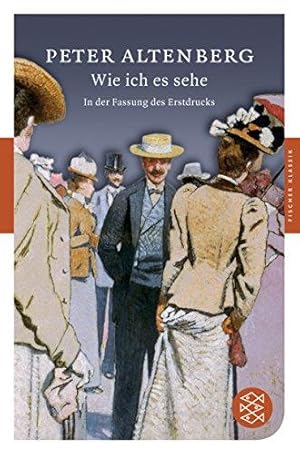 Image du vendeur pour Wie ich es sehe: In der Fassung des Erstdrucks (Fischer Klassik) mis en vente par Die Buchgeister