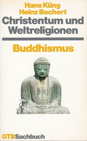 Seller image for Christentum und Weltreligionen III. Buddhismus. for sale by Die Buchgeister