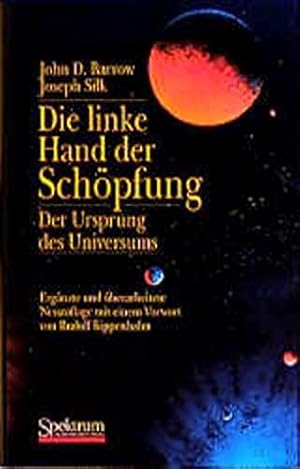 Bild des Verkufers fr Die linke Hand der Schpfung: Der Ursprung des Universums (Neuauflage) zum Verkauf von Die Buchgeister