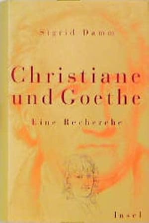 Bild des Verkufers fr Christiane und Goethe. Eine Recherche zum Verkauf von Die Buchgeister