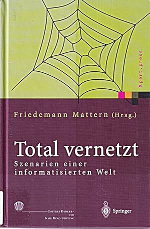 Seller image for Total vernetzt: Szenarien einer informatisierten Welt (Xpert.press) for sale by Die Buchgeister