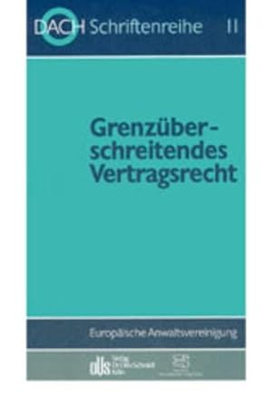 Image du vendeur pour Grenzberschreitendes Vertragsrecht: 19. Tagung in Bern vom 24.-26. September 19 mis en vente par Die Buchgeister