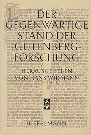 Bild des Verkufers fr Der gegenwrtige Stand der Gutenberg-Forschung (Bibliothek des Buchwesens) zum Verkauf von Die Buchgeister