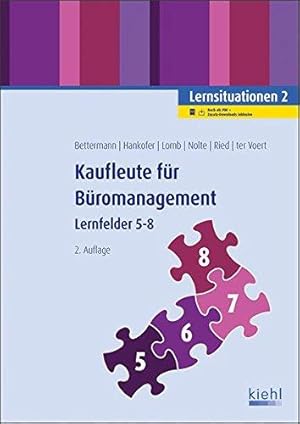 Immagine del venditore per Kaufleute fr Bromanagement - Lernsituationen 2: Lernfelder 5-8 venduto da Die Buchgeister