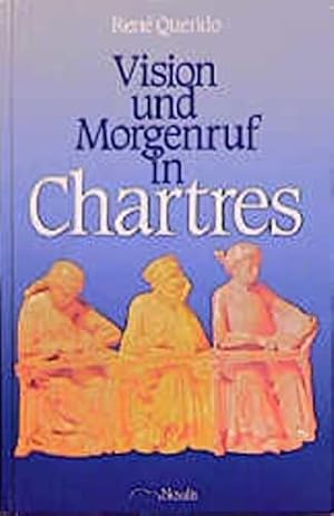 Seller image for Vision und Morgenruf von Chartres for sale by Die Buchgeister