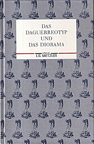 Image du vendeur pour Das Daguerreotyp und das Diorama. Nachdruck der Ausgabe von 1839. mis en vente par Die Buchgeister